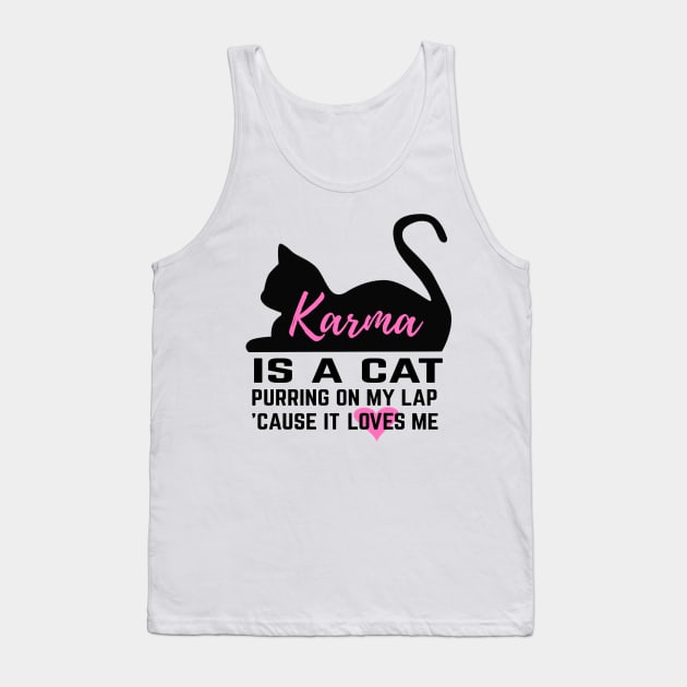 Karma is a Cat Tank Top by Art Nastix Designs